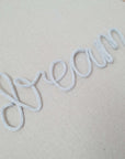 Buy It Now: "dream" lettering in light gray