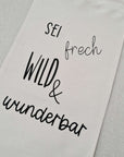 Fabric pennant "Be cheeky, wild, and wonderful"