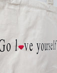 "Go love yourself" Tote Bag with embroidered heart